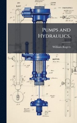 bokomslag Pumps and Hydraulics,