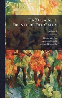 bokomslag Da Zeila Alle Frontiere Del Caffa