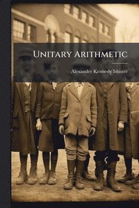 bokomslag Unitary Arithmetic