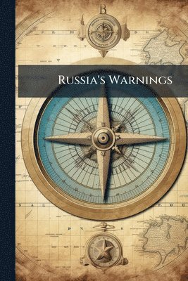 bokomslag Russia's Warnings