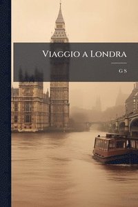 bokomslag Viaggio a Londra