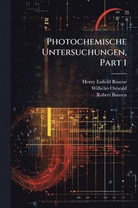 bokomslag Photochemische Untersuchungen, Part 1