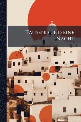 bokomslag Tausend und eine Nacht
