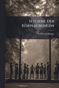 bokomslag Hygiene Der KörperÃ1/4bungen
