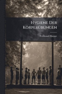 bokomslag Hygiene Der KörperÃ1/4bungen