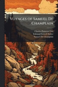 bokomslag Voyages of Samuel De Champlain