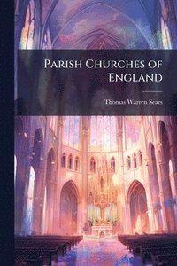 bokomslag Parish Churches of England