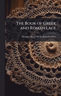 bokomslag Book of Greek and Roman Lace