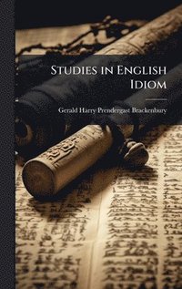 bokomslag Studies in English Idiom
