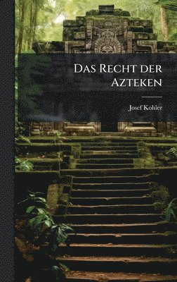 bokomslag Recht der Azteken