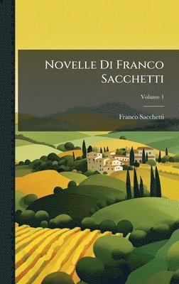 Novelle Di Franco Sacchetti