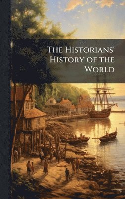 bokomslag Historians' History of the World