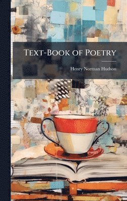 bokomslag Text-Book of Poetry
