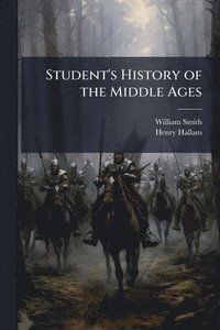 bokomslag Student's History of the Middle Ages