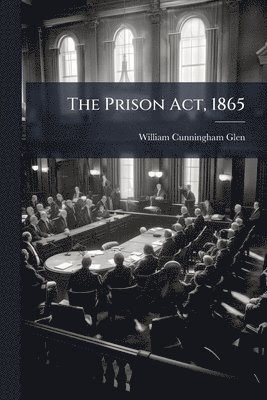 bokomslag Prison Act, 1865