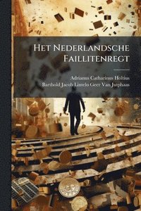 bokomslag Het Nederlandsche Faillitenregt