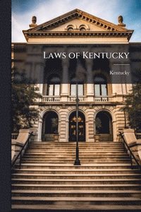 bokomslag Laws of Kentucky