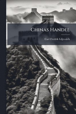 bokomslag Chinas Handel