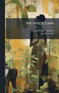 bokomslag Incwadi Yami