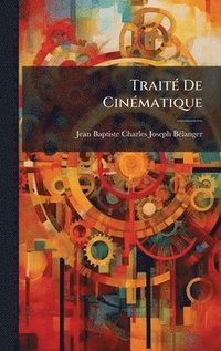 bokomslag TraitÃ(c) De CinÃ(c)matique