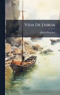 bokomslag Vida De Lisboa