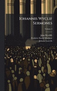 bokomslag Iohannis Wyclif Sermones