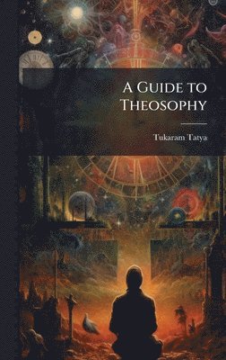 bokomslag Guide to Theosophy