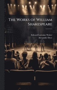 bokomslag Works of William Shakespeare