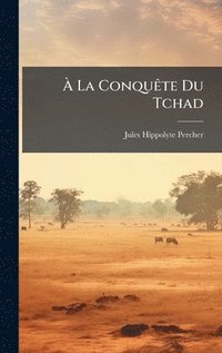 bokomslag Ã¿ La ConquÃate Du Tchad