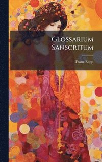 bokomslag Glossarium Sanscritum