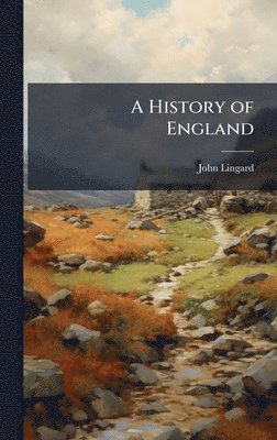 John Lingard - History of England, Inbunden