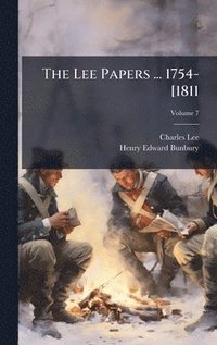 bokomslag Lee Papers ... 1754-[1811