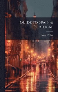 bokomslag Guide to Spain & Portugal