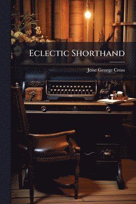 bokomslag Eclectic Shorthand