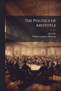 bokomslag The Politics of Aristotle
