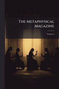 bokomslag Metaphysical Magazine