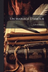 bokomslag Mariage D'amour