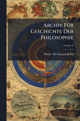 bokomslag Archiv FÃ1/4r Geschichte Der Philosophie
