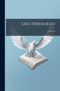 bokomslag Loci Theologici