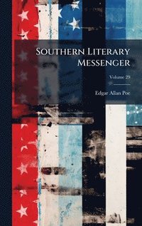 bokomslag Southern Literary Messenger