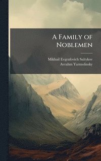 bokomslag A Family of Noblemen