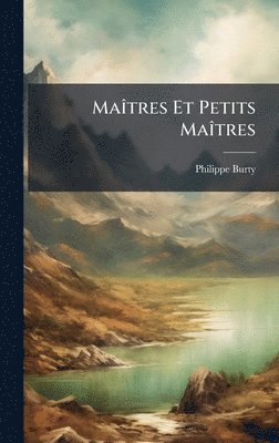 MaÃ(R)tres Et Petits MaÃ(R)tres
