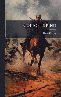 bokomslag Cotton Is King