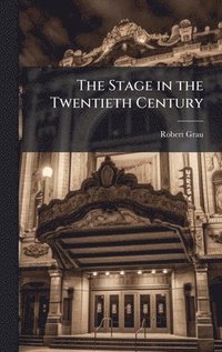 bokomslag Stage in the Twentieth Century