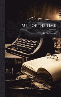 bokomslag Men of the Time