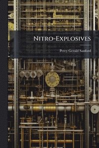 bokomslag Nitro-Explosives