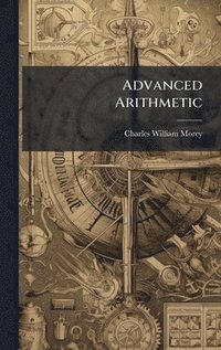 bokomslag Advanced Arithmetic