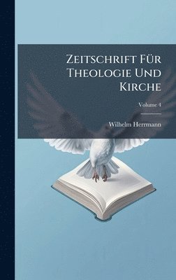 bokomslag Zeitschrift FÃ1/4r Theologie Und Kirche