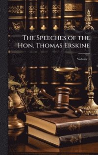 bokomslag Speeches of the Hon. Thomas Erskine