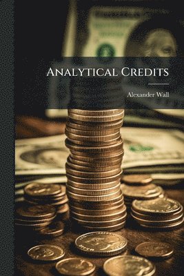 Alexander Wall - Analytical Credits, Häftad
